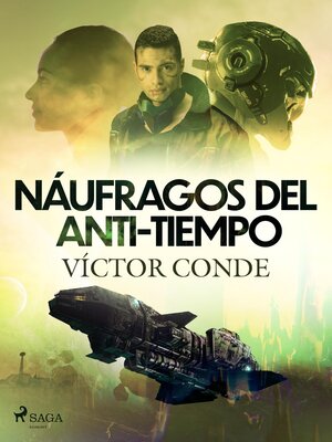 cover image of Náufragos del anti-tiempo
